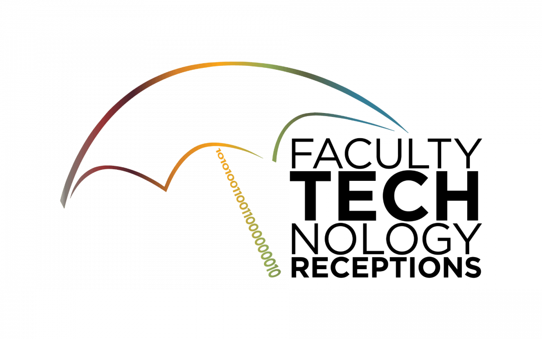 14th Annual Faculty Technology Receptions (Umbrella): A Recap